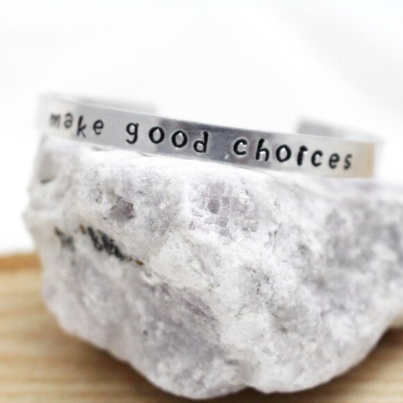 Make Good Choices - Hand Stamped Anodized Aluminum Bangle - Adjustable - Picture 3 of 11